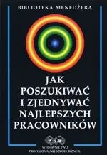 jak-poszukiwac-i-zjednywac-najlepszych-pracownikow